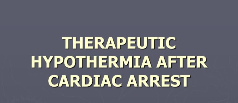 Read more about the article Therapeutic Hypothermia Post Cardiac Arrest